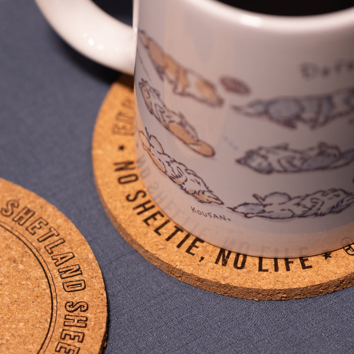 NO SHELTIE, NO LIFE | コルクコースター